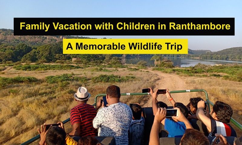 Family-Vacation-with-Children-in-Ranthambore