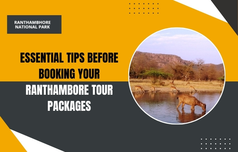 Essential-Tips-Before-Booking-Your-Ranthambore-Tour-Package_20250918-060714_1